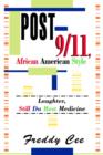 Image for Post-9/11, African American Style : Laughter, Still Da Best Medicine