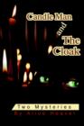 Image for Candle Man and The Cloak