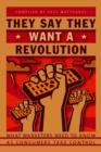 Image for They Say They Want A Revolution : What Marketers Need to Know As Consumers Take Control