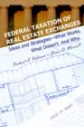 Image for Federal Taxation of Real Estate Exchanges