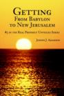 Image for Getting From Babylon to New Jerusalem