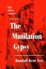 Image for The Mutilation Gypsy