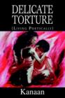 Image for Delicate Torture