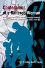 Image for Confessions of a Battered Woman : A true story of how an abused woman devised a plan to leave her batterer and start a new life
