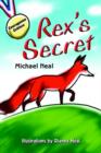 Image for Rex&#39;s Secret : A Courageous CrittersTM Book