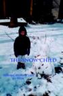 Image for The Snow Child : Selected Works of Lala
