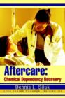 Image for Aftercare : Chemical Dependency Recovery: [The Inside Passage] Volume III