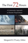 Image for The First 72 Hours : A Community Approach to Disaster Preparedness