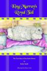 Image for King Murray&#39;s Royal Tail : The True Story of an Easter Bunny