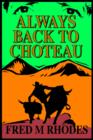 Image for Always Back to Choteau
