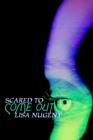 Image for Scared To Come Out
