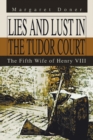 Image for Lies and Lust in the Tudor Court