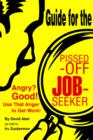 Image for Guide for the Pissed-Off Job-Seeker