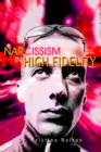 Image for Narcissism in High Fidelity