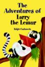 Image for The Adventures of Larry the Lemur