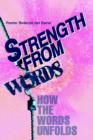 Image for Strength from Words : How the Words Unfolds