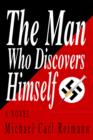 Image for The Man Who Discovers Himself