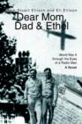 Image for Dear Mom, Dad &amp; Ethel : World War II Through the Eyes of a Radio Man