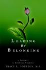 Image for Leading by Belonging
