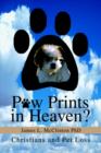 Image for Paw Prints in Heaven? : Christians and Pet Loss