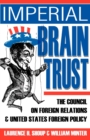 Image for Imperial Brain Trust : The Council on Foreign Relations and United States Foreign Policy