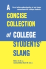 Image for A Concise Collection of College Students&#39; Slang