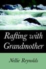 Image for Rafting with Grandmother