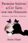 Image for Problem-Solving and Cat Tales for the Holidays : Historical--Time-Travel--Adventure