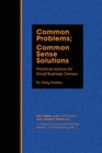 Image for Common Problems; Common Sense Solutions