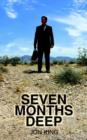 Image for Seven Months Deep