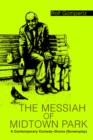 Image for The Messiah of Midtown Park