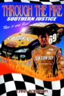 Image for Through the Fire : Southern Justice