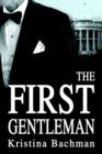 Image for The First Gentleman