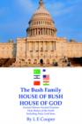 Image for The Bush Family House of Bush House of God
