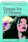 Image for Famous for 15 Minutes : My Years with Andy Warhol