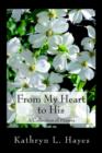 Image for From My Heart to His : A Collection of Prayers