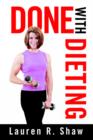 Image for Done with Dieting
