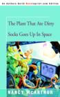 Image for The Plant That Ate Dirty Socks Goes Up in Space