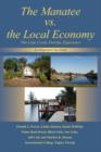 Image for The Manatee vs. the Local Economy : The Cape Coral, Florida, Experience