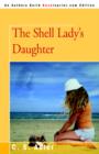 Image for The Shell Lady&#39;s Daughter