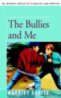 Image for The Bullies and Me