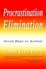 Image for Procrastination Elimination : Seven Days to Action!