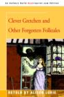Image for Clever Gretchen and Other Forgotten Folktales