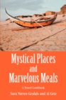 Image for Mystical Places and Marvelous Meals : A Travel Cookbook