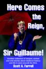 Image for Here Comes the Reign, Sir Guillaume!