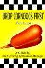 Image for Drop Corndogs First