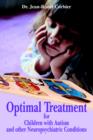 Image for Optimal Treatment for Children with Autism and Other Neuropsychiatric Conditions
