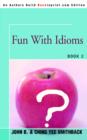Image for Fun with Idioms : Book 2