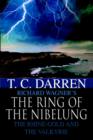 Image for The Ring of the Nibelung : The Rhine-Gold and the Valkyrie
