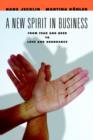Image for A New Spirit in Business : From Fear and Need to Love and Abundance